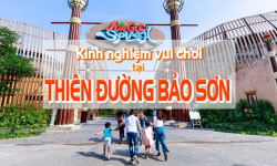 TOUR HỌC SINH THIÊN ĐƯỜNG BẢO SƠN 1 NGÀY